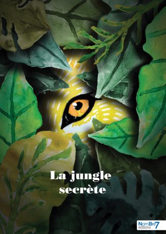La jungle secrète