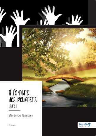 Les peupliers - Tome 1