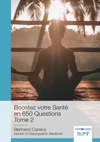 Boostez votre Santé en 650 Questions - Tome 2