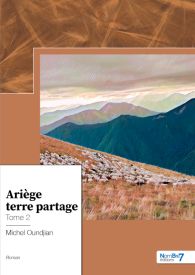 Ariège terre partage - Tome 2