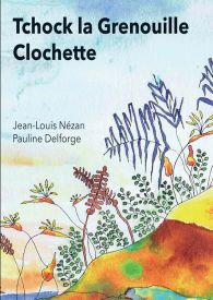 Tchock La Grenouille Clochette