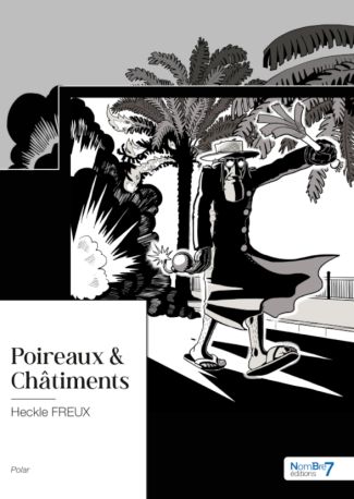 Poireaux & Châtiments - tome 2