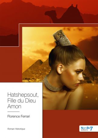 Hatshepsout, Fille du Dieu Amon