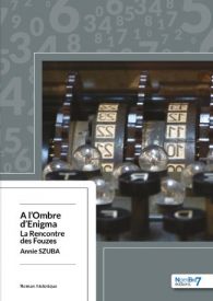 A l'Ombre d'Enigma - La Rencontre des Fouzes