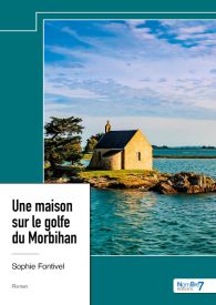 Une maison sur le golfe du Morbihan