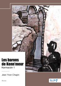 Les barons de Kenn'meur - Kermarzin 1