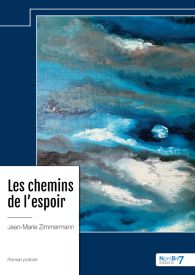 Les chemins de l’espoir