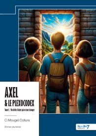 AXEL & LE PLEXOCODEX – Tome I