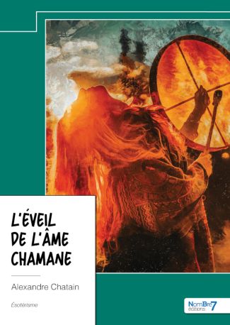 L'éveil de l'âme Chamane