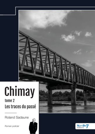 Les traces du passé - Chimay - Tome 2