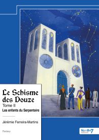 Le Schisme des Douze - Tome II