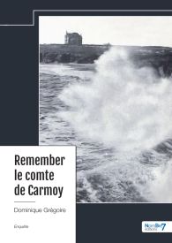 Remember le comte de Carmoy