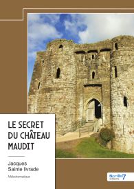 Le secret du château maudit