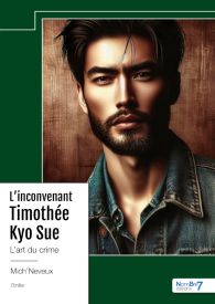 L’inconvenant Timothée Kyo Sue