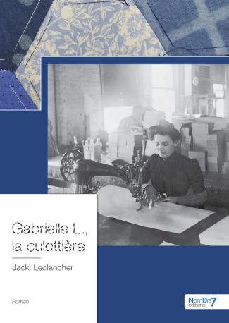 Gabrielle L., la culottière