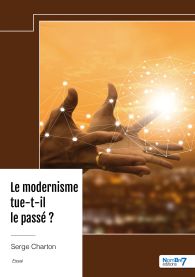 Le modernisme tue-t-il le passé