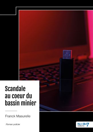 Scandale au cœur du bassin minier