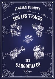 Sur les traces des gargouilles