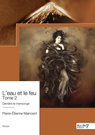 L'eau et le feu - Tome 2