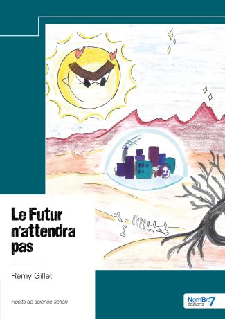 Le Futur n’attendra pas