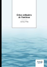 Échos ordinaires de l'intérieur