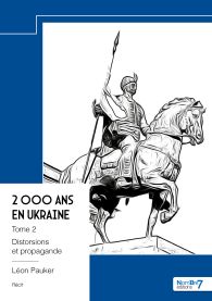 2 000 ans en Ukraine - Tome 2