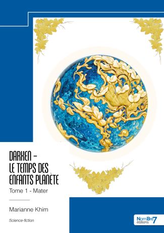 Darken - Le Temps des Enfants Planète - Tome 1