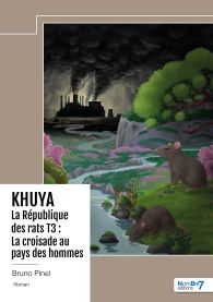KHUYA – La République des rats T3 : La croisade au pays des hommes