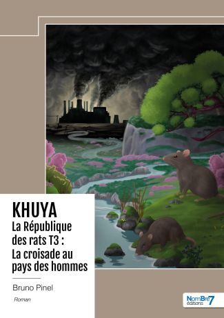 KHUYA – La République des rats – Tome 3