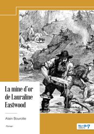 La mine d'or de Lauraline Eastwood