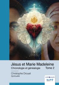 Jésus et Marie Madeleine - Tome 2