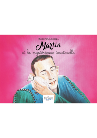 Martin et la mystérieuse tourterelle
