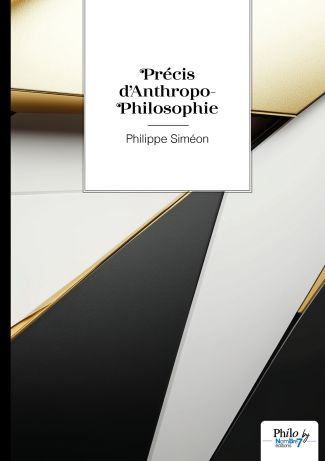 Précis d’Anthropo-Philosophie