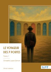 Le voyageur des 7 portes - Tome 1