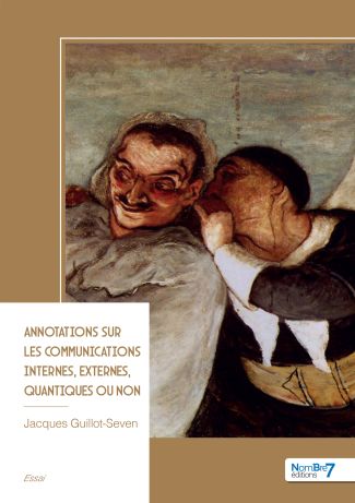 Annotations sur les communications internes, externes, quantiques ou non