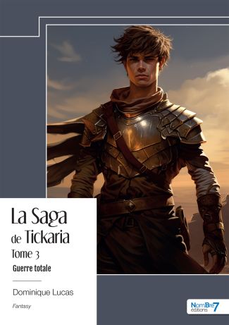 La Saga de Tickaria - Tome 3