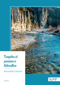 Tempêtes et passions à Rebouillon
