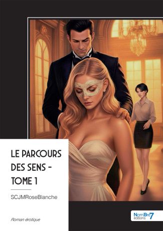 Le parcours des sens - Tome 1