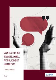 Conter : un art traditionnel, populaire et humaniste