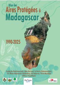 Bilan des aires protégées à Madagascar 1990-2025