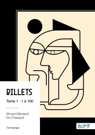 Billets - Tome 1