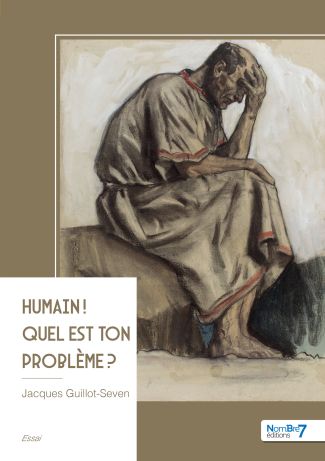 Humain ! Quel est ton problème ?