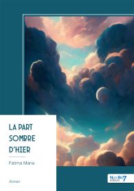 La part sombre d'hier