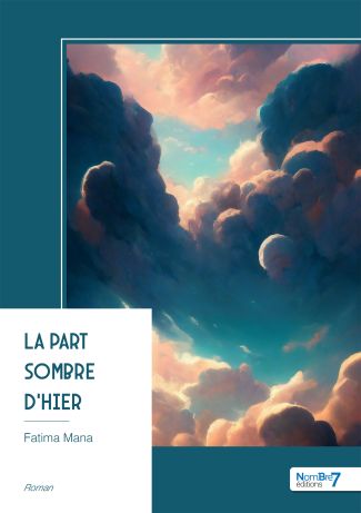 La part sombre d'hier