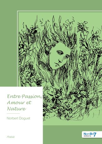 Entre Passion, Amour et Nature