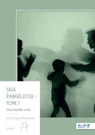 Saga Évangélistia - Tome 1