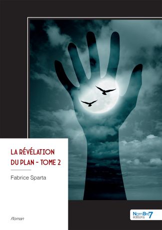La révélation du plan - Tome 2