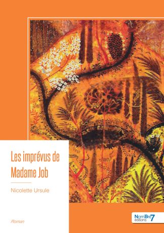 Les imprévus de Madame Job