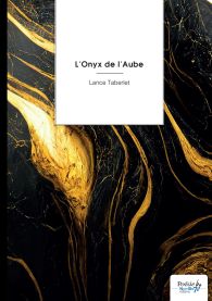L'Onyx de l'Aube