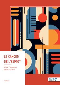 Le Cancer de l'Esprit